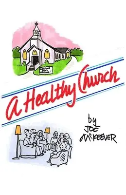 Joe McKeever - Healthy Church, Häftad. Tillgänglighet: Lägg i varukorg