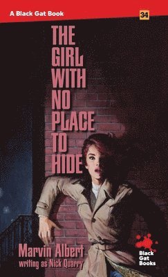 Marvin Albert - Girl With No Place to Hide, Häftad