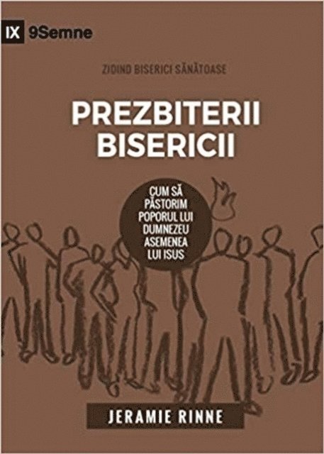Jeramie Rinne - Prezbiterii Bisericii (Church Elders) (Romanian), E-bok