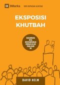 Eksposisi Khutbah (Expositional Preaching) (Malay)