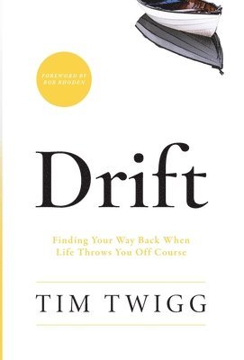 Tim Twigg - Drift, Inbunden