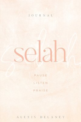 Alexis Delaney - Selah, Häftad