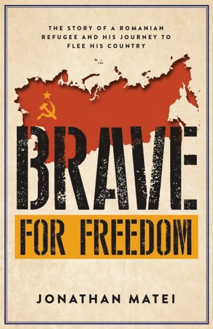 Jonathan Matei - Brave for Freedom, E-bok