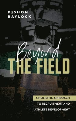 Beyond the Field