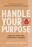 Handle Your Purpose