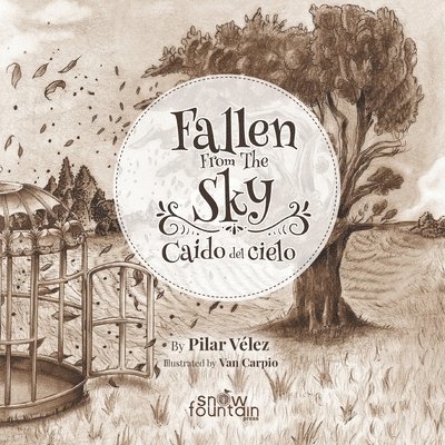 Pilar Velez - Fallen From The Sky: Caído del Cielo, Häftad
