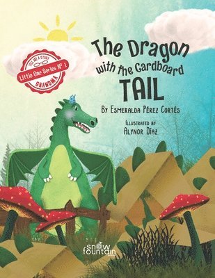 Esmeralda Pérez Cortés - Dragon with the Cardboard Tail, Häftad