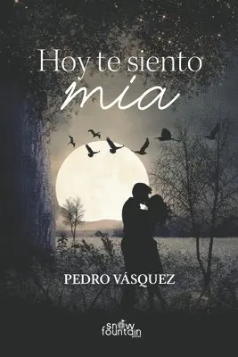 Pedro Vásquez - Hoy te siento mía, Häftad. Tillgänglighet: Lägg i varukorg