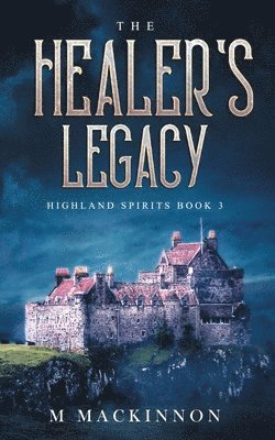 M MacKinnon - Healer's Legacy, Häftad. Tillgänglighet: Lägg i varukorg