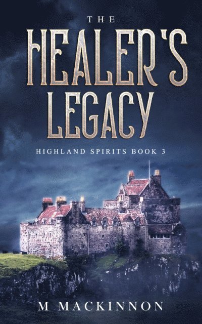 M MacKinnon - Healer's Legacy, E-bok. Tillgänglighet: Lägg i varukorg