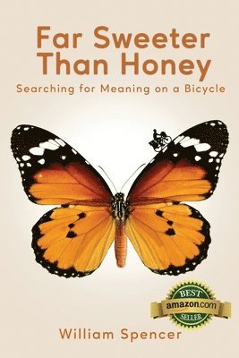 William Spencer - Far Sweeter Than Honey, Häftad. Tillgänglighet: Lägg i varukorg
