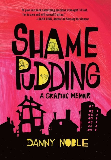 Danny Noble - Shame Pudding, E-bok