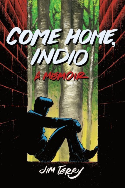 Jim Terry - Come Home, Indio, E-bok