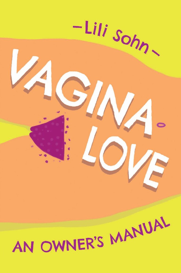 Lili Sohn - Vagina Love, Häftad