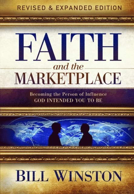 Bill Winston - Faith and the Marketplace, E-bok