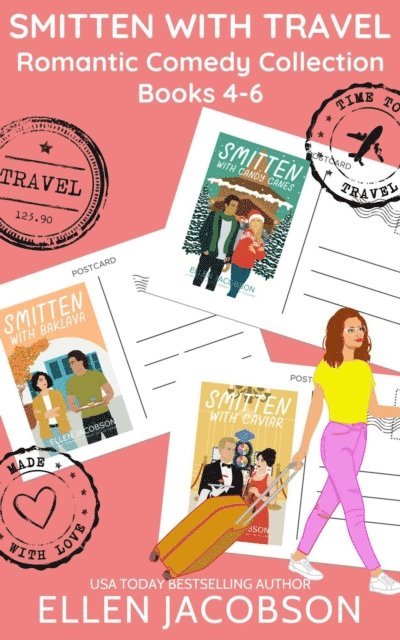 Smitten with Travel Romantic Comedy Collection: Books 4-6