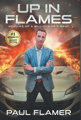 Paul Flamer - Up in Flames, Inbunden