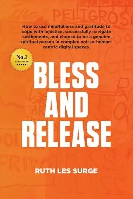 Ruth Les Surge - Bless and Release, Häftad. Tillgänglighet: Lägg i varukorg