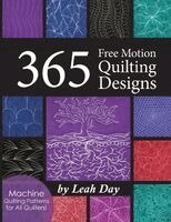 Leah Day - 365 Free Motion Quilting Designs, Häftad