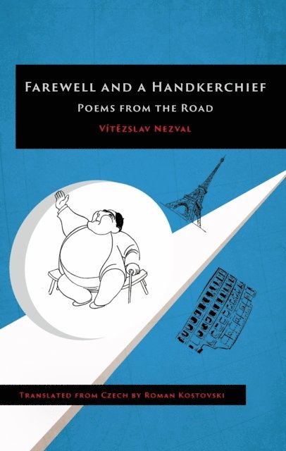 Vitezslav Nezval - Farewell and a Handkerchief, E-bok