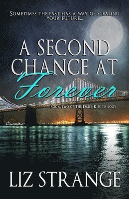 Liz Strange - A Second Chance at Forever, Häftad