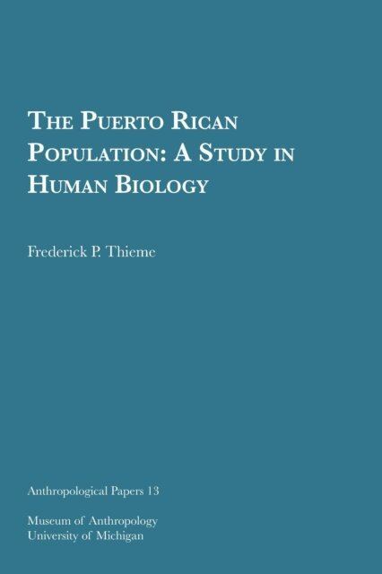 Frederick P. Thieme - Puerto Rican Population, E-bok