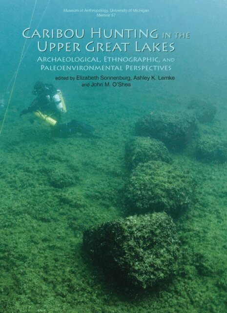 John M. O'Shea, Ashley K. Lemke, Elizabeth Sonnenburg - Caribou Hunting in the Upper Great Lakes, E-bok