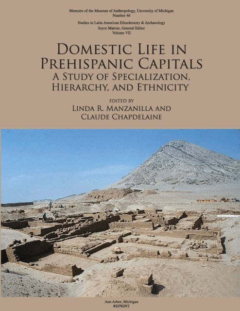 Claude Chapdelaine, Linda R. Manzanilla - Domestic Life in Prehispanic Capitals, E-bok