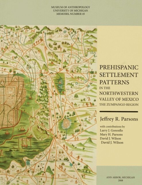 Jeffrey R. Parsons - Prehispanic Settlement Patterns in the Northwestern Valley of Mexico, E-bok