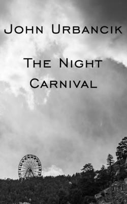 John Urbancik - Night Carnival, Häftad. Tillgänglighet: Lägg i varukorg
