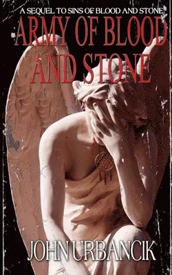 John Urbancik - Army of Blood and Stone, Häftad. Tillgänglighet: Lägg i varukorg