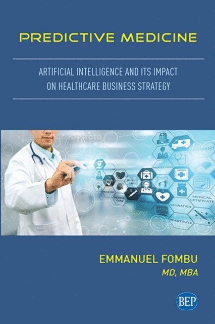 Emmanuel Fombu - Predictive Medicine, E-bok