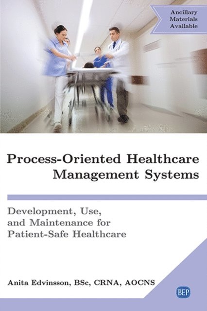 Anita Edvinsson - Process-Oriented Healthcare Management Systems, E-bok
