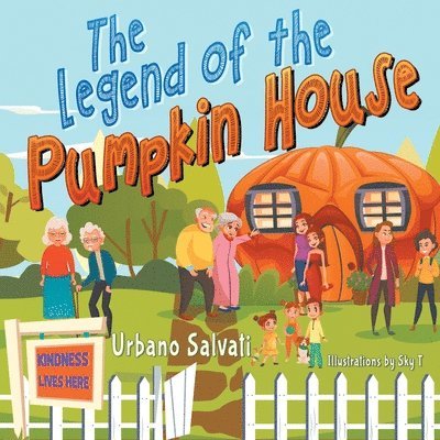 Urbano Salvati - Legend of the Pumpkin House, Häftad