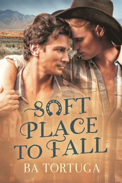 BA Tortuga - Soft Place to Fall, E-bok