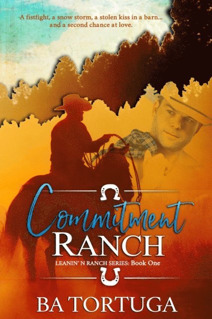 BA Tortuga - Commitment Ranch, E-bok