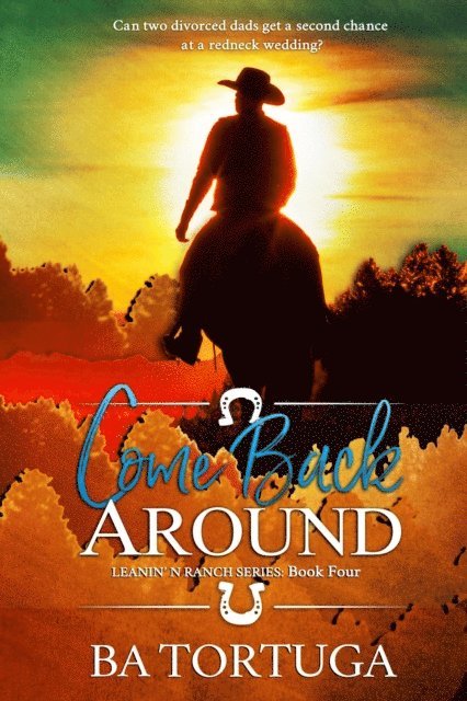 BA Tortuga - Come Back Around, E-bok