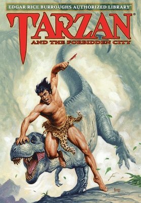 Edgar Rice Burroughs - Tarzan and the Forbidden City, Inbunden