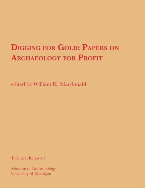 William K. Macdonald - Digging for Gold, E-bok. Tillgänglighet: Lägg i varukorg