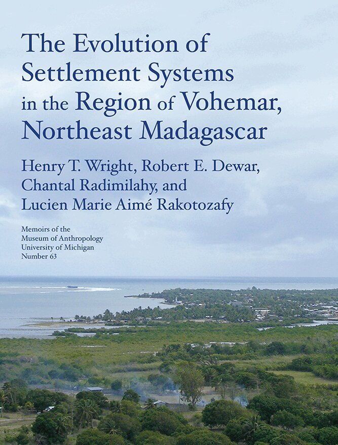 Henry T. Wright, Robert E. Dewar, Chantal Radimilahy, Lucien Marie Aimé Rakotozafy - Evolution of Settlement Systems in the Region of Vohémar, Northeast Madagascar, Häftad. Tillgänglighet: Tillfälligt slut