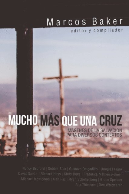 Marcos Baker - Mucho más que una Cruz, E-bok