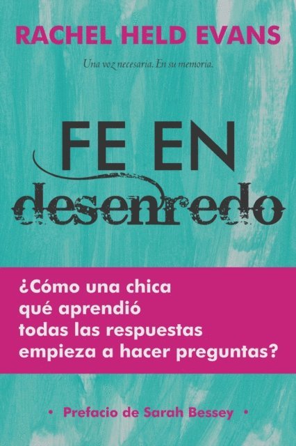 Rachel Held Evans - Fe en desenredo, E-bok
