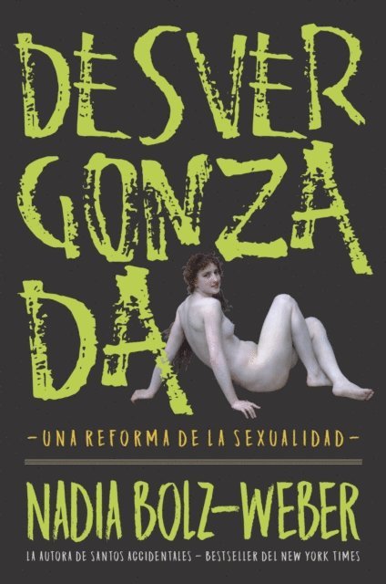 Nadia Bolz-Weber - Desvergonzada, E-bok