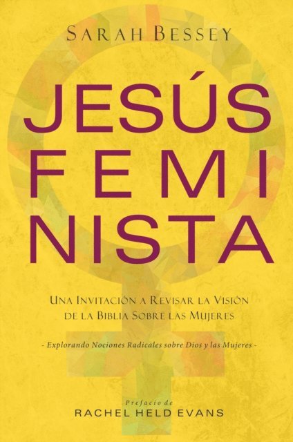 Sarah Bessey - Jesús feminista, E-bok
