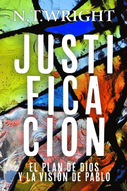 N.T. Wright - Justificación, E-bok