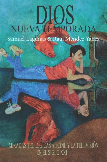 Raul Mendez Yanez, Samuel Lagunas - Dios, nueva temporada, E-bok