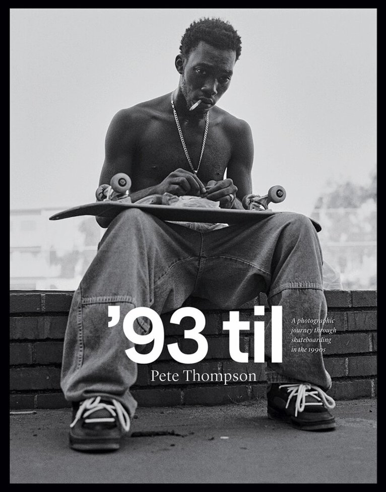 Pete Thompson - '93 til, Inbunden