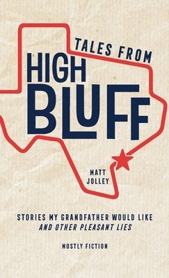 Matt Jolley, Wheeler Elyse - Tales from High Bluff, Häftad