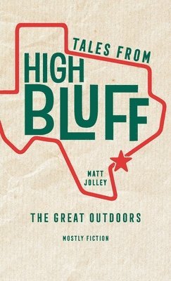 Matt Jolley - Tales from High Bluff, Häftad