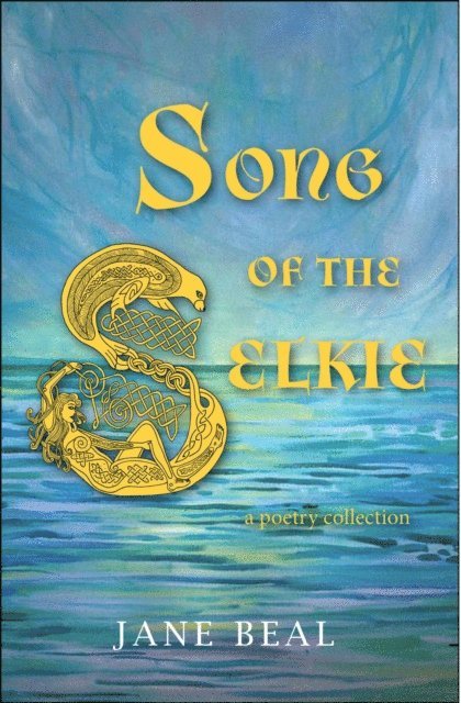Jane Beal - Song of the Selkie, E-bok